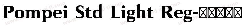 Pompei Std Light Reg字体转换